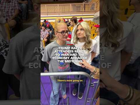 Trump rally attendees react to war and the economy ahead of the midterms