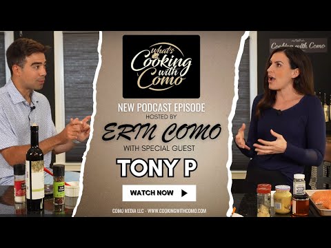 WHATS COOKING WITH COMO - Ep 011 - Anthony "Tony P" Polcari (Media Personality)