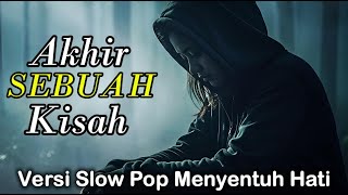 Download lagu AKHIR SEBUAH KISAH – Black Sweet | Cover RESKYMUSIC (Slow Pop Melow Paling Menyentuh) mp3