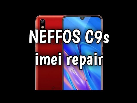 TP-LINK Neffos C9s imei repair (GANTI IMEI ID)