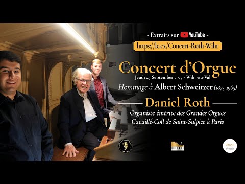 🕒🎼🎹 Daniel Roth – Organ Concert | Wihr-au-Val (2025)