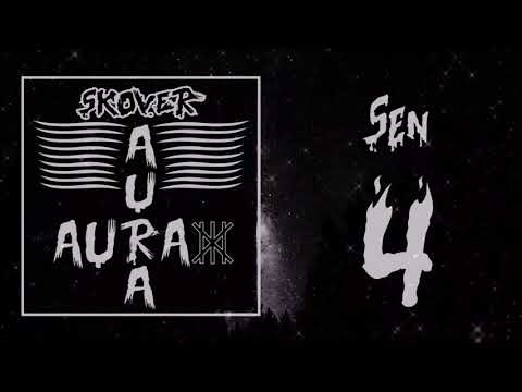 Skover - Sen [4/6] (Aura EP) (Prod. by Syndrome)