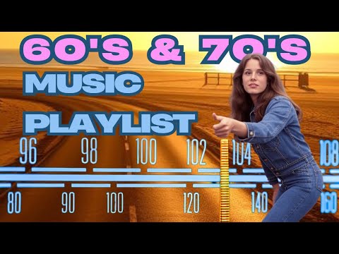 60s  & 70s classic radio hits  playlist, with 60sDJ