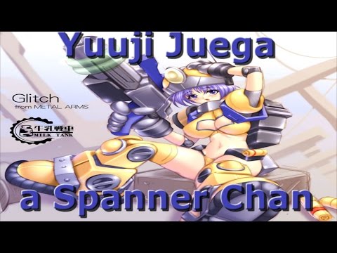 Yuuji Juega a Spanner Chan