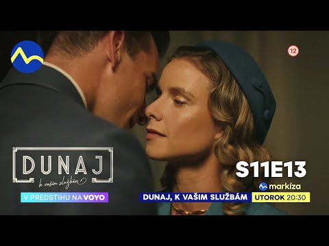 Dunaj, k vašim službám | v utorok o 20:30 na TV Markíza (s11e13)