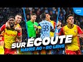 🦻 Sur Écoute I Havre AC - RC Lens, Dans L'INTIMITÉ de L'ARBITRE !