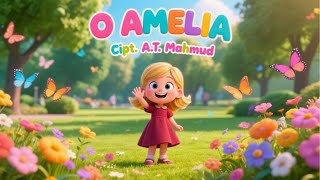 Download lagu 🎵 O Amelia – Lagu Anak Ciptaan A.T. Mahmud | Lagu Anak Indonesia | Bocha Kids mp3