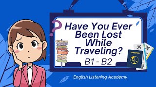 Travel Stories | English Podcast - B1/B2 Level | English Listening Practice - English Conversation