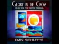 River of Glory - Dan Schutte 