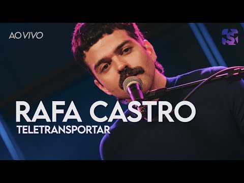 Teletransportar - Rafa Castro