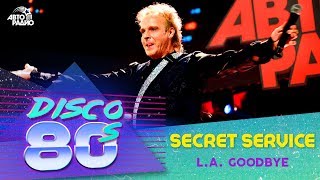 Secret Service - LA Goodbye (Дискотека 80-х 2016)