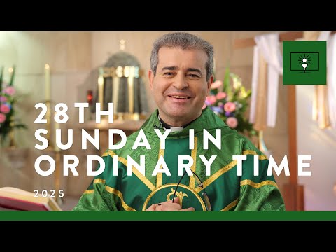 MASS FOR YOU AT HOME with Fr Mark De Battista – 28th Sunday in Ordinary Time [Yr C]