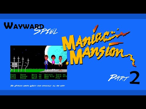 Let's Play Maniac Mansion - Part 2