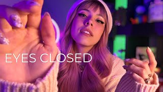 ASMR For Sleep (Eyes Closed)