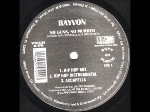 Rayvon - No Guns, No Murder (Hip Hop Mix)