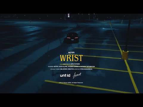 Notifi - Wrist (Official Music Video)