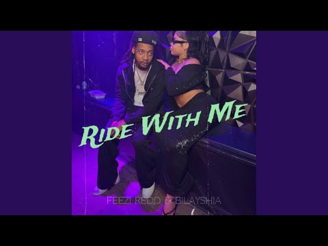 Ride With Me (feat. Bilayshia)