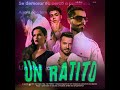 Un Ratito/ Juliette, Alok, Luis Fonsi, Lunay & Lenny Tavárez Un Ratito/ Juliette, Alok, Luis Fonsi, Lunay & Lenny Tavárez