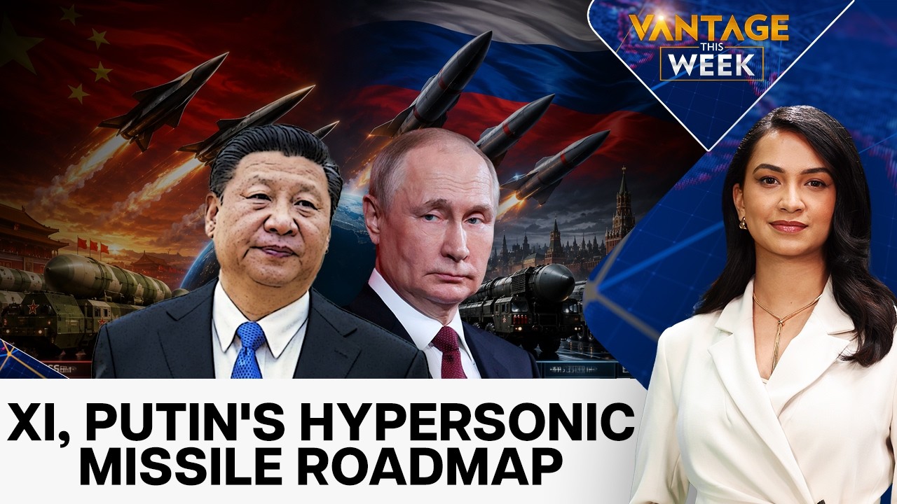 Russia, China to Triple Hypersonic Missile Arsenal | Vantage This Week | 4K