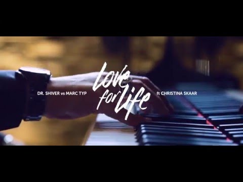 Dr. Shiver vs Marc Typ ft Christina Skaar - Love For Life (Official Lyric Video)