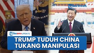 Lagi! Trump Berulah Tuduh China Manipulasi Mata Uang demi Meredam Dampak Tarif Perang Dagang