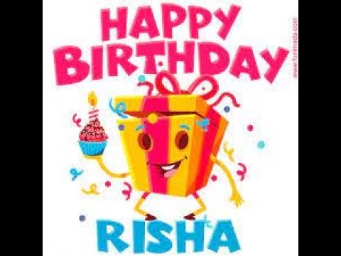 Risha | Happy Birthday To You | Happy Birthday Songs 2023