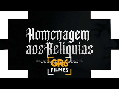 HOMENAGEM AOS RELIQUIAS 6 - Kadu, Davi, Livinho, Dricka, GP, Marks, Kanhoto, Menor Da VG, Matt D