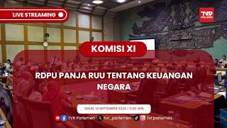 KOMISI XI DPR RI - RDPU PANJA RUU TENTANG KEUANGAN NEGARA