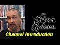 Welcome to the Silver Spleen!
