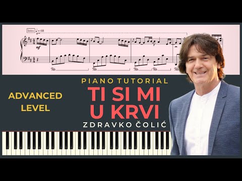 TI SI MI U KRVI – Zdravko Colic | ADVANCED Instrumental Cover – Piano Tutorial + NOTE za klavir