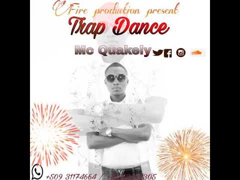 Mc Quakely-Trap dance