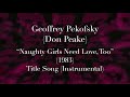 Geoffrey Pekofsky (Don Peake) - "Naughty Girls Need Love, Too" (1983) - Title Song (Instrumental)