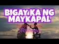 Bigay Ka Ng Maykapal (Lyrics) | Female version