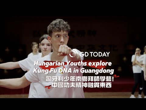 Hungarian Youths explore Kung Fu DNA in Guangdong
