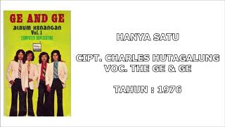 Download lagu THE GE & GE - HANYA SATU (Cipt. Charles Hutagalung) (1976) mp3