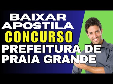Baixar Apostila Concurso Prefeitura de Praia Grande - Agente Administrativo