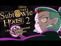 The SubtOWLe House Season 2 And The Unexpected Improvement