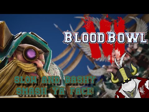 SLOW AND BASHY SMASH YA FAACE!!! BE THE BEST DWARF COACH YOU CAN POSSIBLY BE: Blood Bowl 3 guides