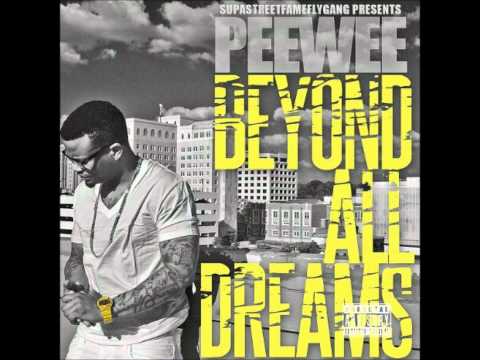 {@GoPeeWee Beyond All Dreams} 420 - Party Boy Remix ft. PeeWee #BAD