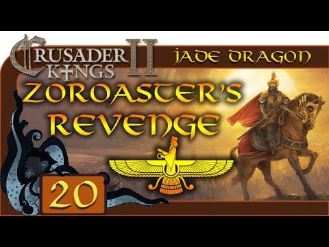 Rebellion - Let’s Play Crusader Kings II: Jade Dragon - #20 - Zoroaster’s Revenge