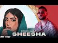 Sheesha Official Song Karan Aujla New Song New Punjabi Song Newsong Punjabisong