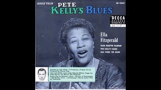Ella Fitzgerald - Pete Kelly's Blues