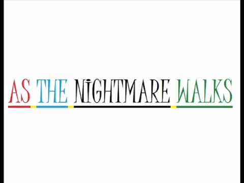 As The Nightmare Walks - You Dare Challenge Me?
