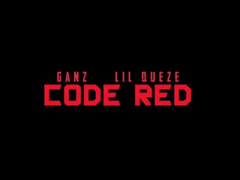Ganz - Code Red Feat. Lil Queze (Audio)