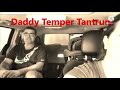 Oh Shiitake Mushrooms Daddy Temper Tantrum Intro 2022