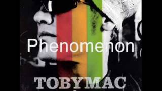 Toby Mac - Phenomenon (lyrics)