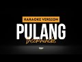 Pulang Insomniacks KARAOKE