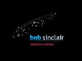 Bob Sinclar  - Jamaica avenue