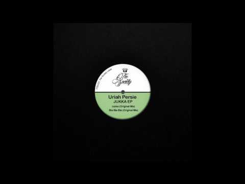 Uriah Persie - Jukka (Original Mix)