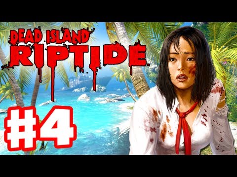 Dead Island Riptide - Gameplay Walkthrough Part 4 - Chapter 3 Twisted Mind (PC, XBox 360, PS3)